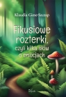 Fikusiowe rozterki, czyli kilka słów o emocjach Klaudia Giese-Szczap