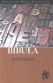 Bibuła - Józef Piłsudski