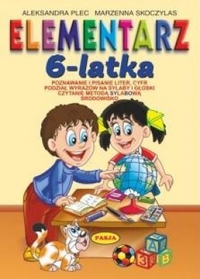 Elementarz 6 - latka - Aleksandra Plec, Marzenna Skoczylas