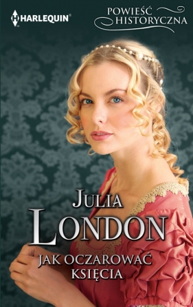 Jak oczarować księcia - Julia London