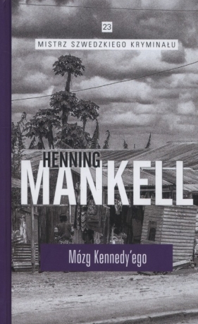 Mózg Kennedyego - Mankell Henning