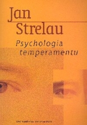 Psychologia temperamentu - Strelau Jan