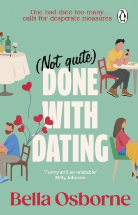Not Quite Done with Dating - Bella Osborne
