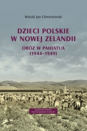 Dzieci polskie w Nowej Zelandii - Chmielewski Witold Jan