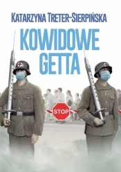 Kowidowe getta