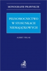 Pełnomocnictwo w stosunkach niemajątkowych Albert Pielak