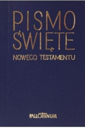 Pismo Święte Nowego Testamentu mini - Praca zbiorowa