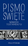 Pismo Święte Nowego Testamentu kieszonkowe Opracowanie zbiorowe