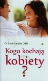 Kogo kochają kobiety