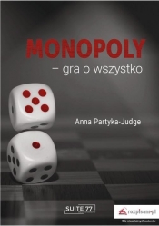 Monopoly gra o wszystko - Partyka-Judge Anna