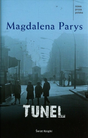 Tunel - Parys Magdalena