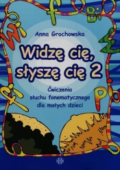 Widzę cię słyszę cię 2 - Anna Grochowska