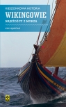Kieszonkowa historia Wikingowie Najeźdźcy z morza Hjardar Kim