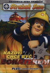 Strażak Sam Każdy chce być bohaterem