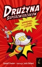 Drużyna superzwierzaków. Tom 2. Superpudel kontra Laura Lisiczka - Russell Punter, Jacek Konieczny