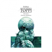 Toppi. Kolekcja. Tom 3: Ameryka Południowa - Sergio Toppi