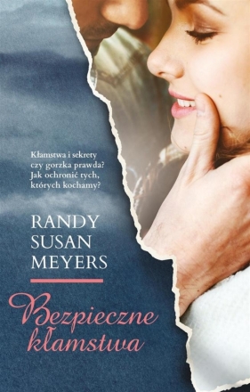 Bezpieczne kłamstwa - Randy Susan Meyers
