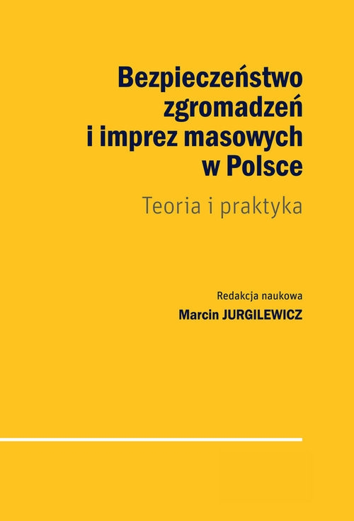 Bezpieczeństwo zgromadzeń i imprez masowych w Polsce