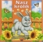 Nasz królik - Wojciech Birek