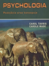 Psychologia Podejścia oraz koncepcje - Tavris Carol