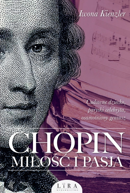 Chopin Miłość i pasja