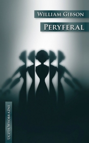 Peryferal - William Gibson