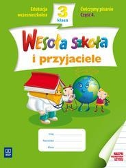 Wesoła szkoła i przyjaciele 3 Ćwiczymy pisanie Część 4