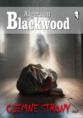 Ciemne strony - Blackwood Algernon
