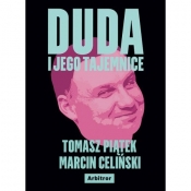 Duda i jego tajemnice - Tomasz Piątek, Marcin Celiński