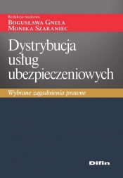 Dystrybucja usług ubezpieczeniowych - Monika Szaraniec