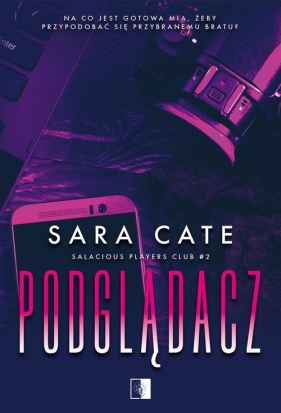 Salacious Players Club. Podglądacz. Tom 2 - Sara Cate