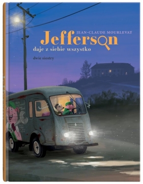 Jefferson daje z siebie wszystko. Tom 2 - Jean-Claude Mourlevat