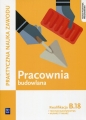 Pracownia budowlana. Kwalifikacja B.18. Wykonywanie robót murarskich i tynkarskich. Praktyczna nauka zawodu. Szkoły ponadgimnazjalne - Renata Solonek, Robert Pyszel