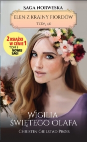 Elen z krainy fiordów Tom 40 Wigilia Swiętego Olafa