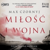 Miłość i wojna audiobook - Max Czornyj