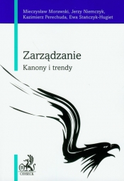 Zarządzanie Kanony i trendy - Mieczysław Morawski, Kazimierz Perechuda