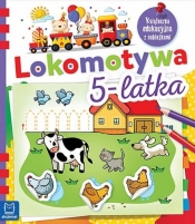 Lokomotywa 5-latka. Książeczka edukacyjna z naklejkami