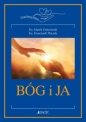 Bóg i ja. Tom 1. Droga Pięknej Miłości - Marek Dziewiecki, Franciszek Płaczek