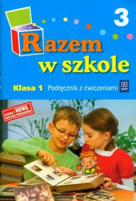 Razem w szkole 1 Podręcznik Część 3 - Brzózka Jolanta, Harmak Katarzyna, Izbińska Kamila i inni