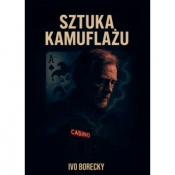 SZTUKA KAMUFLAŻU - Ivo Borecky