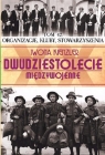 Dwudziestolecie międzywojenne Tom 42 Organizacje, kluby, stowarzyszenia  Kienzler Iwona