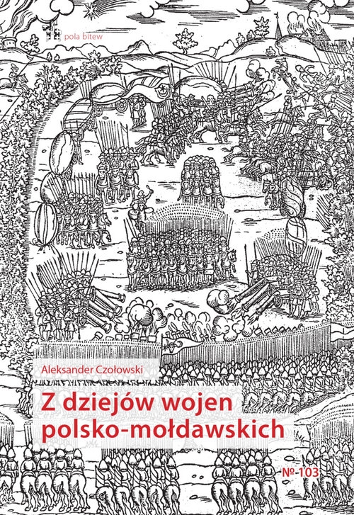 Z dziejów wojen polsko-mołdawskich