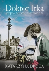 Doktor Irka (Uszkodzona okładka) - Katarzyna Droga