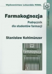 Farmakognozja Podręcznik dla studentów farmacji - Kohlmunzer Stanisław