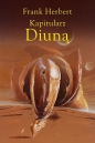 Kapitularz Diuną. Kroniki Diuny. Tom 6 - Frank Herbert