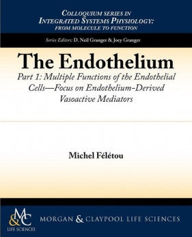 The Endothelium, Part I - F. L. Tou Michel