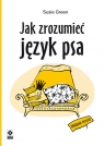 Jak zrozumieć język psa Susie Green