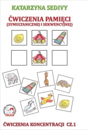 Ćwiczenia pamięci Ćwiczenia koncentracji Część 1 - Katarzyna Sedivy