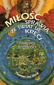 Miłość sprawia, że świat się kręci