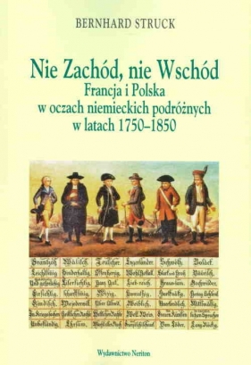 Nie Zachód Nie Wschód - Struck Bernhard